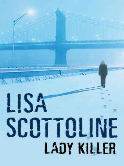 Title details for Lady Killer by Lisa Scottoline - Available
